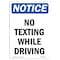 Signmission OSHA Notice, 7" Height, No Texting While Driving Sign, 7" X 5", Portrait OS-NS-D-57-V-14892 - alternate 1